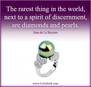 Gems of Wisdom: Rarity of Spirit, Diamonds and Pearls
