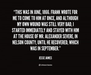 Jesse James Outlaw Quotes