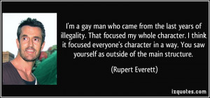 gay man who came from the last years of illegality. That focused ...