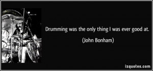 More John Bonham Quotes