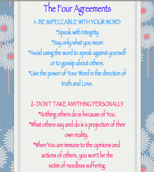 Are you Living The Four Agreements ???