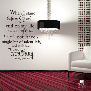 Erma Bombeck Wall Decal Quote Everything You Gave Me - Vinyl Word Art