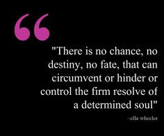 or control the firm resolve of a determined soul ella wheeler the firm ...