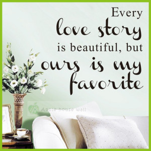 ... *57cm/Every Love Story Is Beautiful for Home Quote Wall Sticker Decor