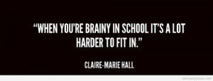 School brainy new 2014 quote / Genius Quotes