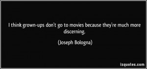 More Joseph Bologna Quotes