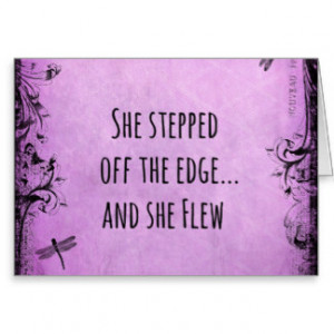 Inspirational Quote: She Stepped off the Edge and Greeting Card