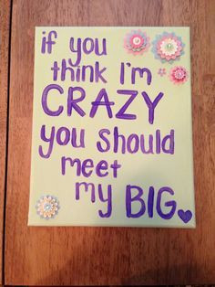 Sorority Sister Quotes | Sorority Big / Little sister Gift Picture ...