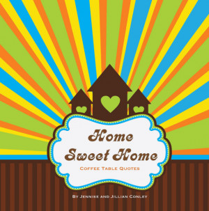 Home Sweet Home Coffee Table Quotes (4208162)