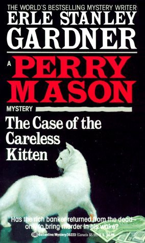 Start by marking “The Case of the Careless Kitten (Perry Mason ...