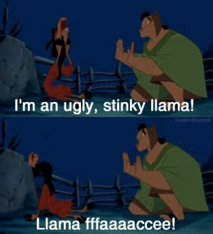 The Emperor's New Groove quote | Tumblr
