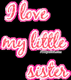 love my little sister 03 I Love My Sister Quotes