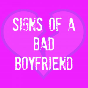 Quotes About Bad Boyfriends