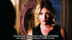 ... Little Liars + Ashley Benson + Hanna Marin + Quotes + Life Lessons