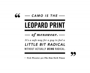 Camouflage Quotes What great quotes did we miss?