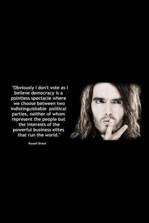 Words of wisdom, Russell Brand.