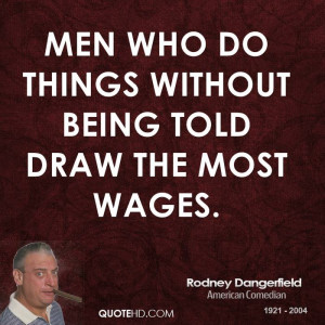 Rodney Dangerfield Quotes