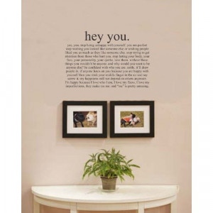 Hey You. Yes you. stop being unhappy Vinyl wall art Inspirational ...