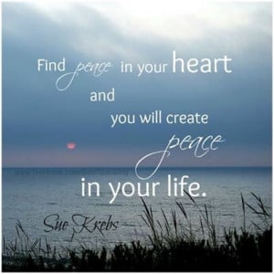 Find Peace In Your Heart