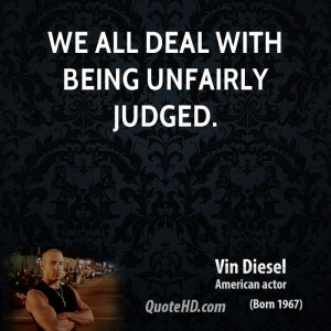 We all deal with being unfairly judged.