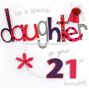 21st Birthday Daughter - Discontinued
