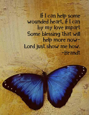 ... ://www.pics22.com/if-i-can-help-some-wounded-heart-butterfly-quote
