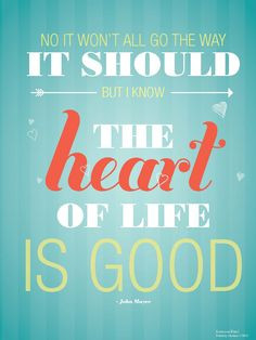 12 x 16 John Mayer quote print. $16.00, via Etsy. More