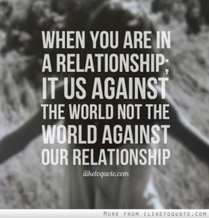 You Against the World Quotes