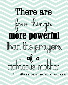 ... Quotes, Conference Quotes, Mothers Prayer, Lds Love Quotes, Prayer Lds