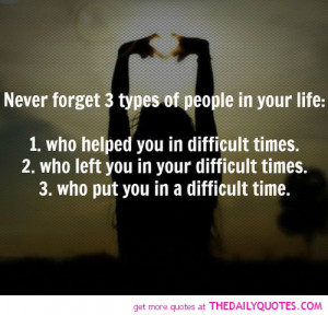never-forget-3-types-of-people-in-life-quotes-sayings-pictures.jpg