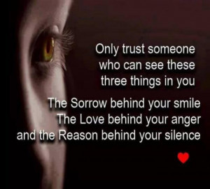 ... smile The Love behind your anger and the Reason behind your silence