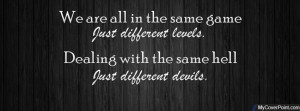 Same Game Different Levels Facebook Cover