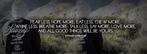 Click to get this fearless less, hope more Facebook Cover Photo