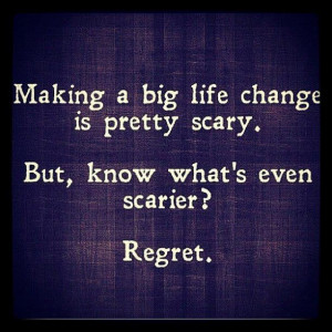 Will you overcome fear or live with regrets?