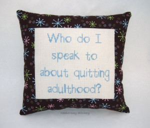 Funny Cross Stitch Pillow Brown Pillow Adulthood by NeedleNosey, $23 ...