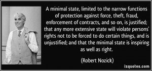 to the narrow functions of protection against force, theft, fraud ...