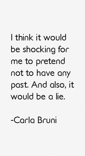 Carla Bruni Quotes amp Sayings
