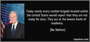 Today nearly every combat brigade located within the United States ...