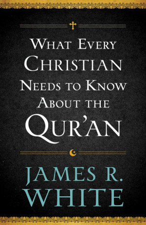 what-every-christian-needs-to-know-about-the-quran.jpg