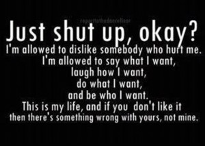 Just Shut Up, Okay - Funny Quote