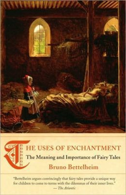 The Uses of Enchantment (Fall 2012) Fantastic book on the importance ...