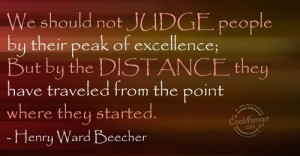 Judgement Quote: We should not judge people by their... Judgement-(4)