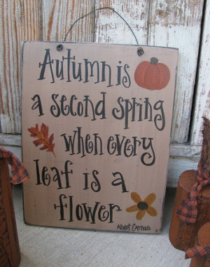 Home > Primitive Fall Autumn Decor > Primitive Autumn Is Quote Hand ...