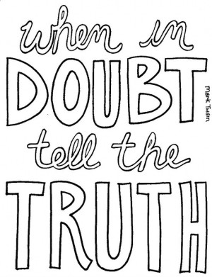 When in Doubt Tell The Truth by crazy-fae