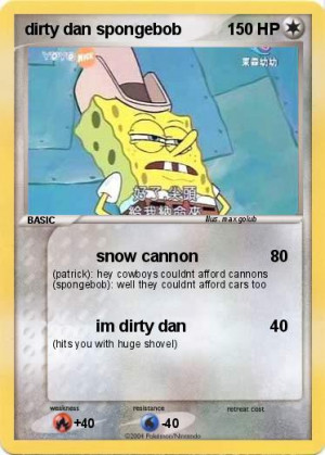 Pokemon dirty dan spongebob
