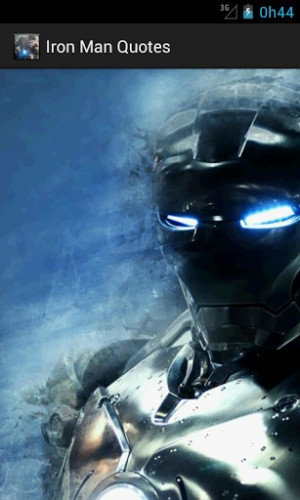 quotations of iron man 1 2 and 3 iron man is a fictional character a ...