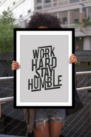 print inspirational quote work hard stay humble motivational ...
