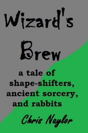 Start by marking “Wizard's Brew (Camelot Wizards #1 - Kindle edition ...