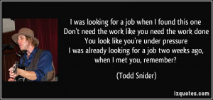 was looking for a job when I found this one Don't need the work like ...