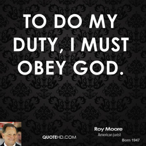 To do my duty, I must obey God.
